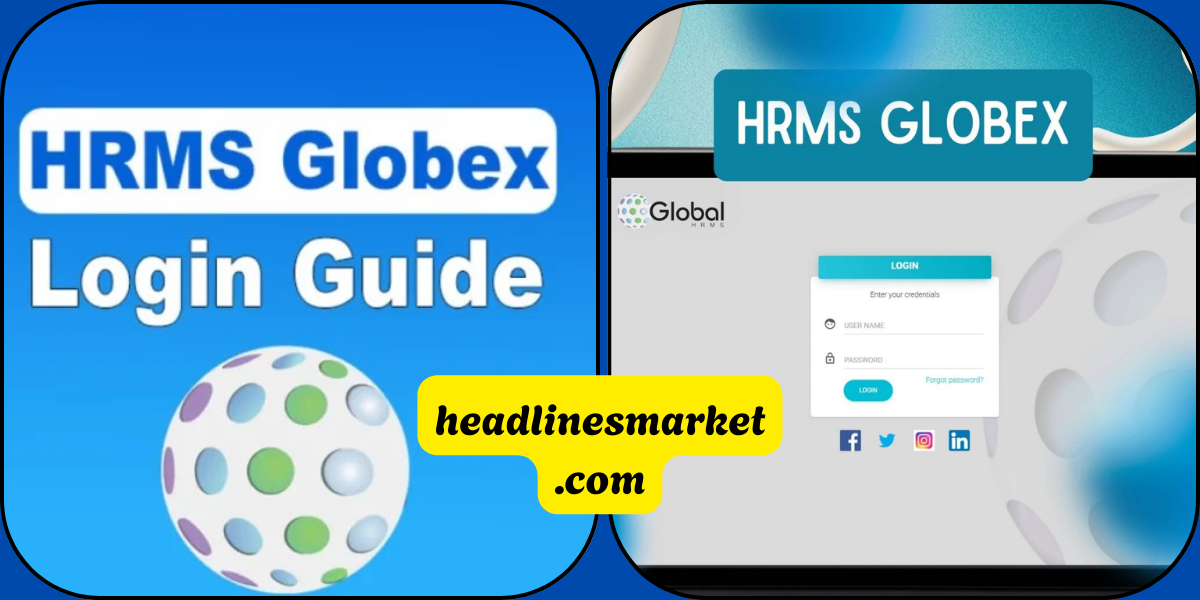 HRMS Globex: Complete Guide to Features, Benefits, and Usage hrms globex